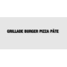 Découpe de lettres : "GRILLADE BURGER PIZZA PÂTE "