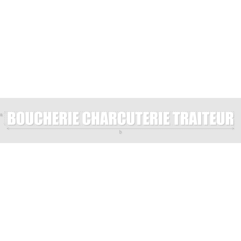 Découpe de lettres : "BOUCHERIE CHARCUTERIE TRAITEUR"