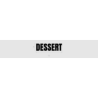 Découpe de lettres : "DESSERT"