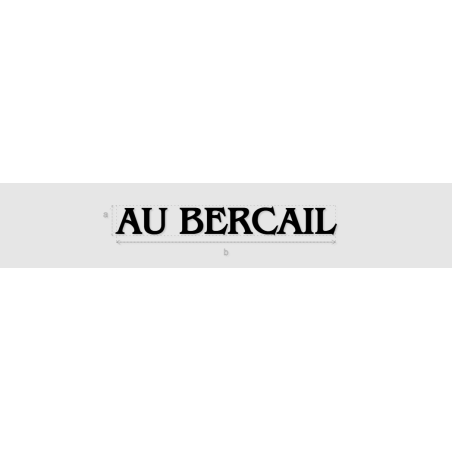 Découpe de lettres : "AU BERCAIL"