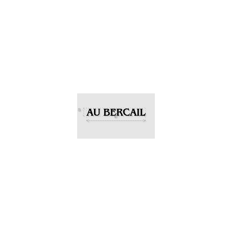 Découpe de lettres : "AU BERCAIL"