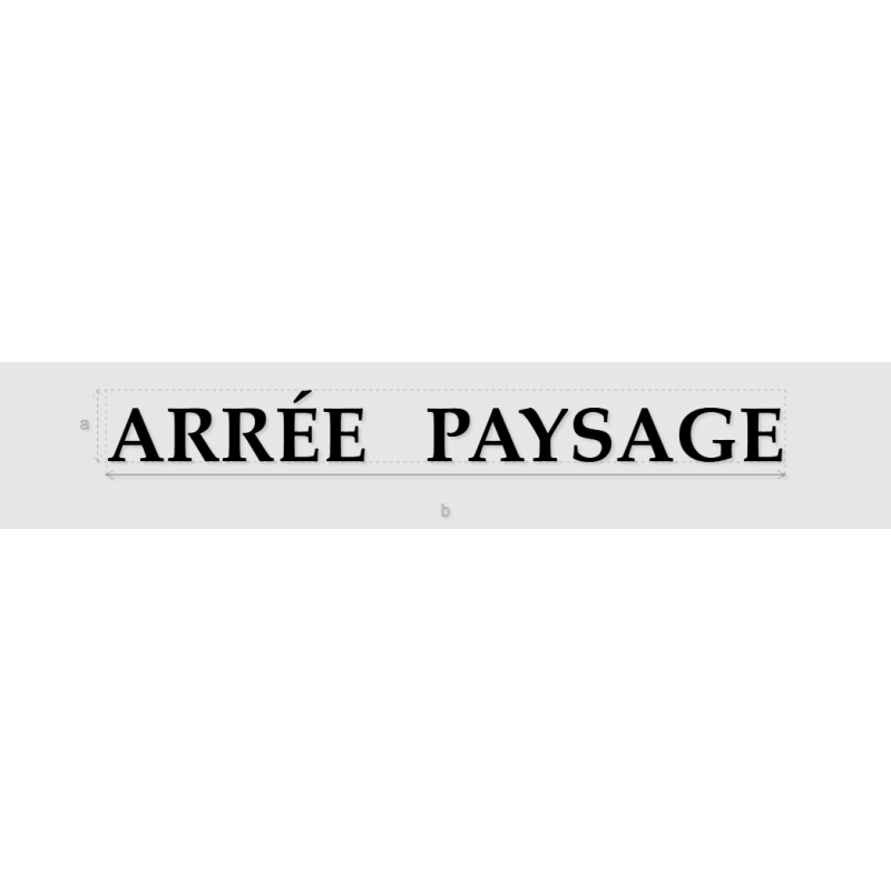Découpe de lettres : "ARRÉE   PAYSAGE"