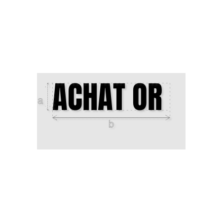 Découpe de lettres : "ACHAT OR "
