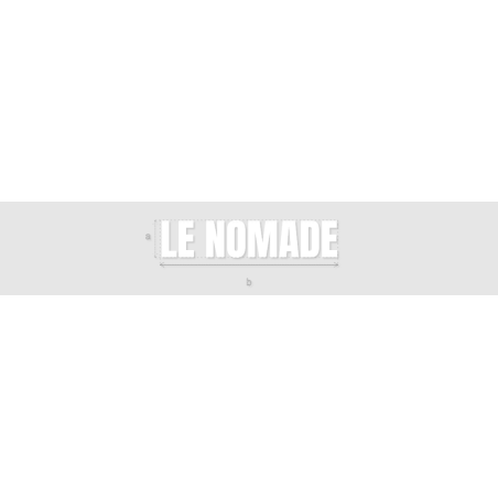 Découpe de lettres : "LE NOMADE"