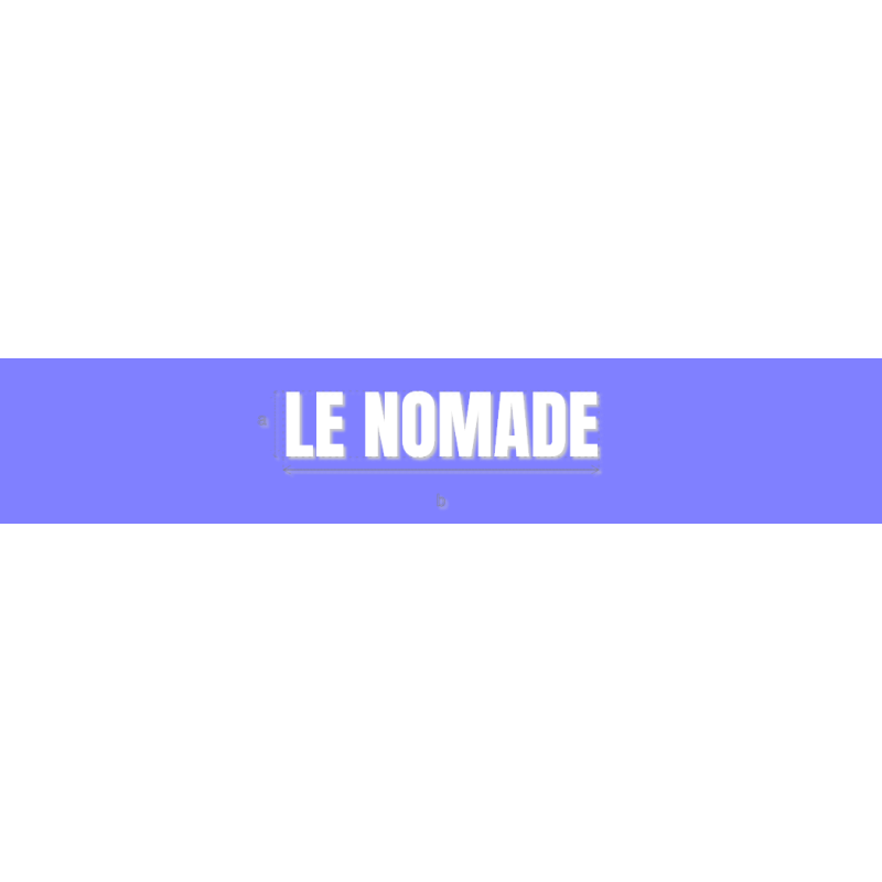 Découpe de lettres : "LE NOMADE"