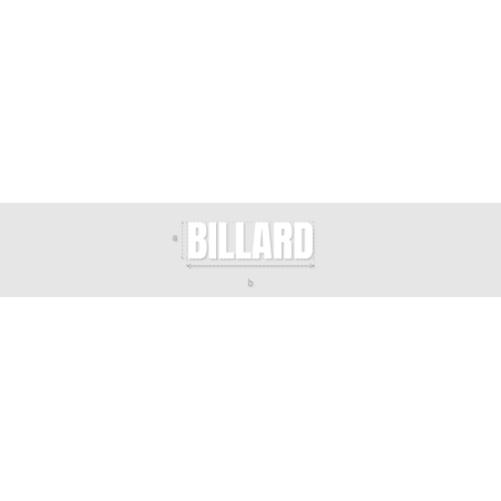 Découpe de lettres : "BILLARD"