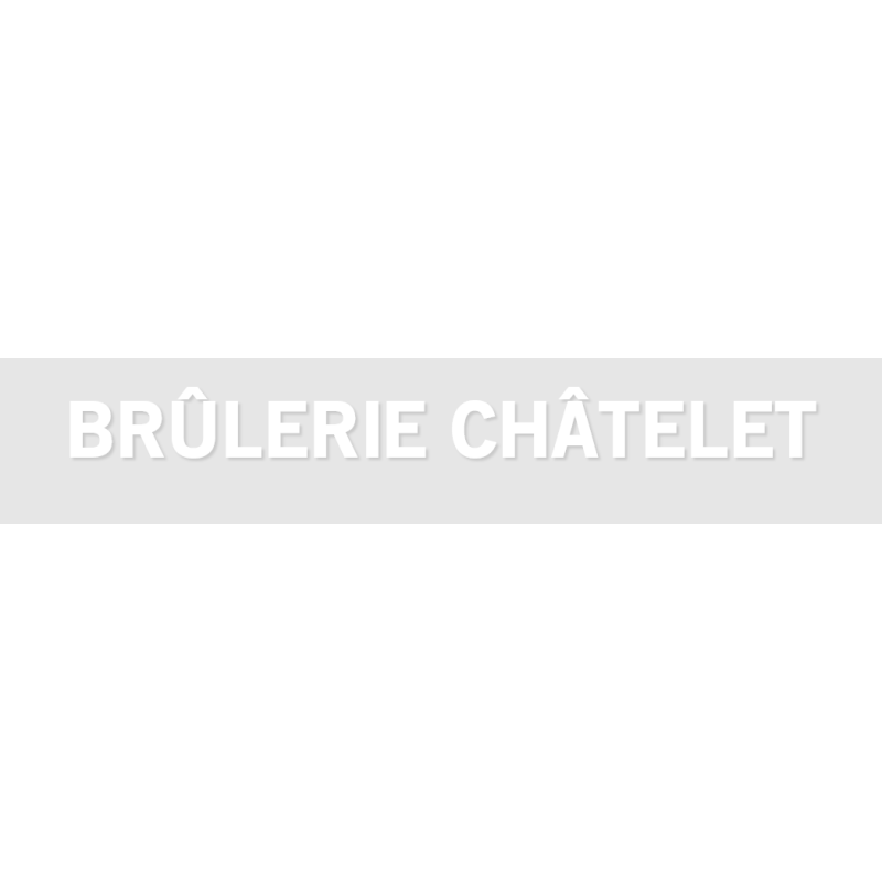 Découpe de lettres : "BRÛLERIE CHÂTELET"