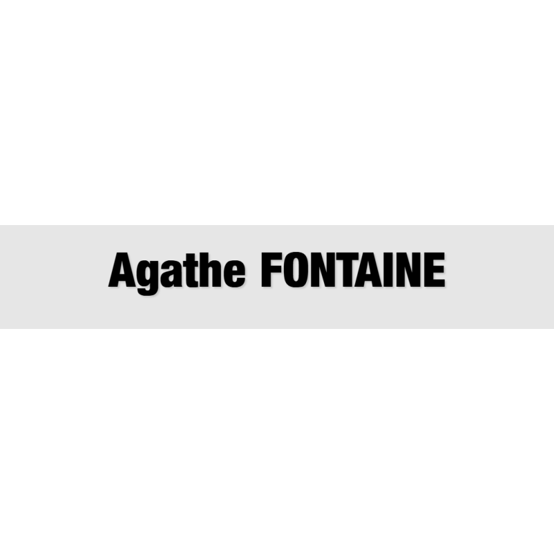 Découpe de lettres : "Agathe FONTAINE"