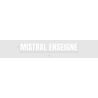 Découpe de lettres : "MISTRAL ENSEIGNE"