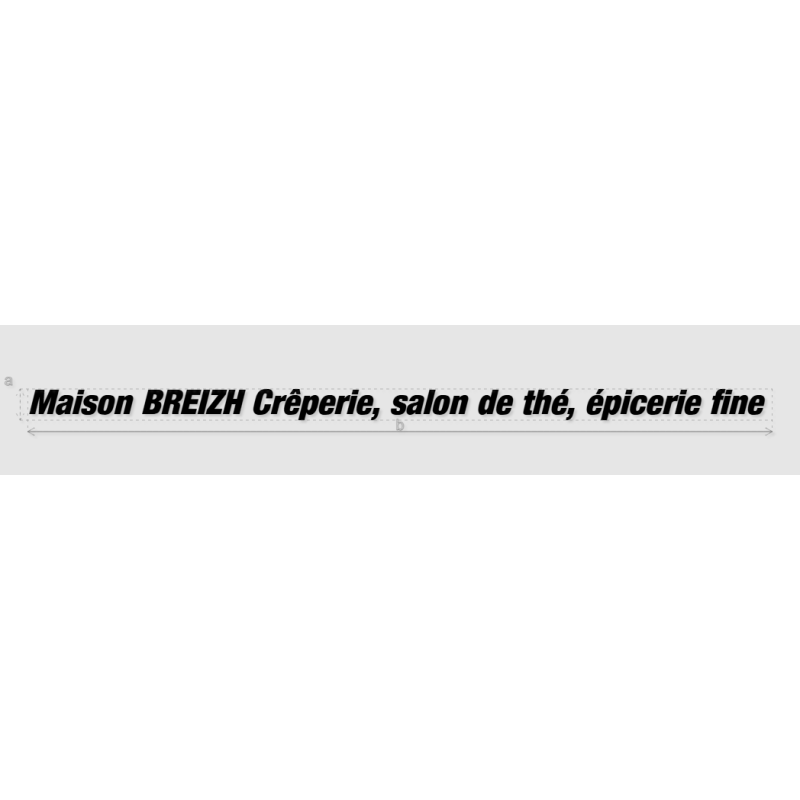 Découpe de lettres : "Maison BREIZH Crêperie, salon de thé, épicerie fine "