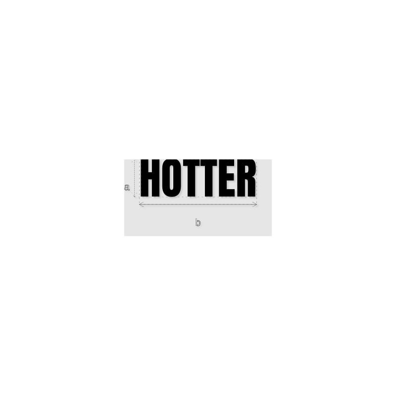 Découpe de lettres : "HOTTER"