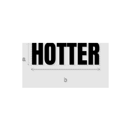 Découpe de lettres : "HOTTER"