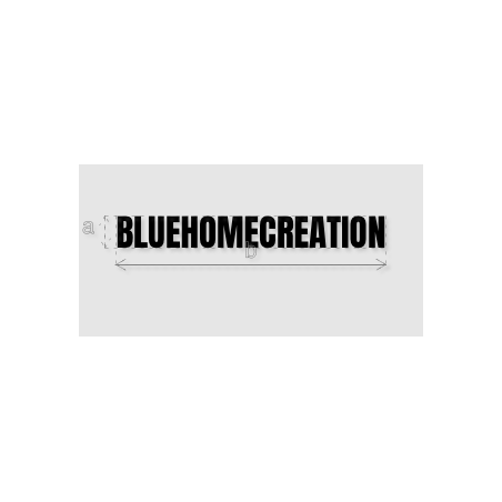 Découpe de lettres : "BLUEHOMECREATION"