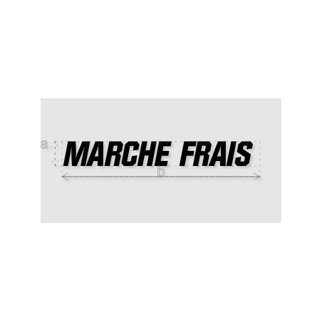 Découpe de lettres : "MARCHE FRAIS "