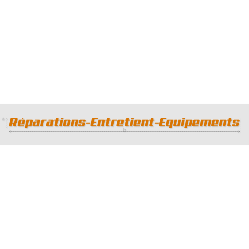 Découpe de lettres : "Réparations-Entretient-Equipements"