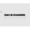 Découpe de lettres : "Cours de musculation "