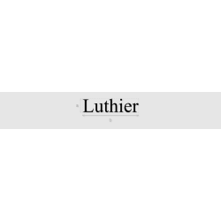 Découpe de lettres : "Luthier"