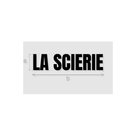 Découpe de lettres : "LA SCIERIE"
