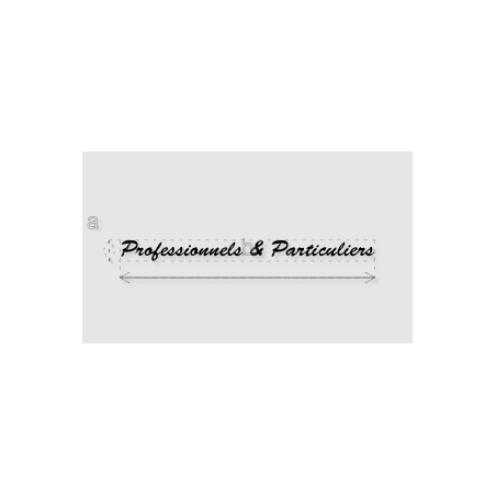 Découpe de lettres : "Professionnels & Particuliers"